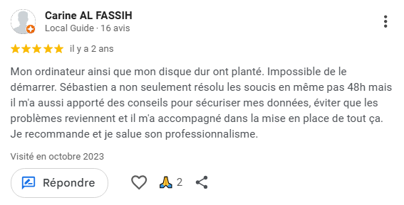 Avis Google 5 étoiles décrivant la résolution de problèmes informatiques, la sécurisation des données et l’accompagnement du client